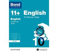 Sarah Lindsay Bond 11+ Bond 11+: English: 10 Minute Tests (Tascabile)
