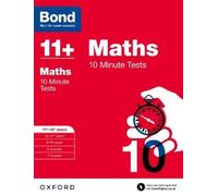 Sarah Lindsay Bond 11+ Bond 11+: Maths: 10 Minute Tests (Tascabile)
