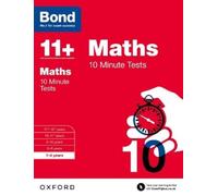 Sarah Lindsay Bond 11+ Bond 11+: Maths: 10 Minute Tests (Tascabile)