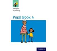 Sarah Lindsay John Jackman Nelson Spelling Pupil Book 4 Year 4/P5 (Tascabile)