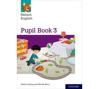 Nelson English: Year 3/Primary 4: Pupil Book 3