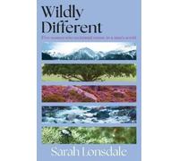 Sarah Lonsdale Wildly different (Tascabile)