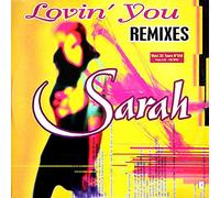 Sarah - Lovin' You (Remixes)