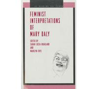 Sarah Lucia Hoagland Feminist Interpretations of Mary Daly (Copertina rigida)