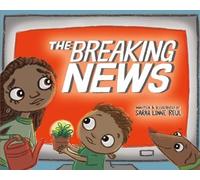 Sarah Lynne Reul The Breaking News (Copertina rigida)
