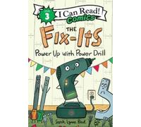 Sarah Lynne Reul The Fix-its: Power Up With Power Drill (Copertina rigida)