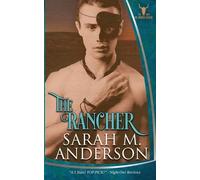 Sarah M Anderson The Rancher (Tascabile) Men of the White Sandy