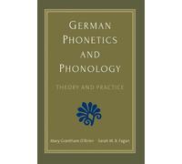 Sarah M. B. Fagan Mary Grantham O'Brie German Phonetics and Phonolog (Tascabile)