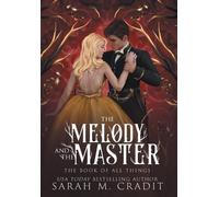 Sarah M Cradit The Melody and the Master (Copertina rigida) Book of All Things