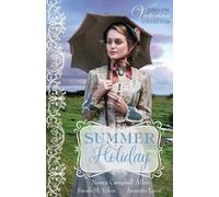 Sarah M Eden Annette Lyon Nancy Campbell Allen Summer Holiday (Tascabile)