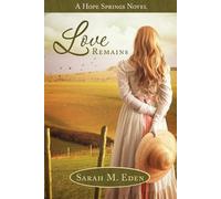 Sarah M Eden Love Remains (Tascabile)