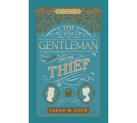 Sarah M Eden The Gentleman and the Thief (Tascabile) Proper Romance Victorian