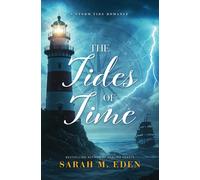 Sarah M Eden The Tides of Time: A Storm Tide Romance (Copertina rigida)