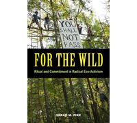 Sarah M. Pike For the Wild (Tascabile)