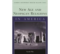 Sarah M. Pike New Age and Neopagan Religions in America (Copertina rigida)