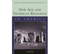 Sarah M. Pike New Age and Neopagan Religions in America (Tascabile)