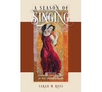 Sarah M. Ross A Season of Singing (Tascabile)
