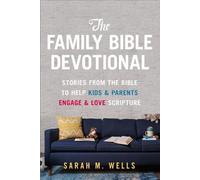 Sarah M Wells The Family Bible Devotional (Tascabile)