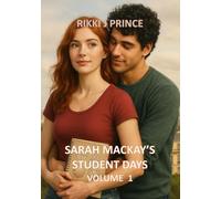 Sarah Mackay's Student Days - Volume 1