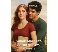 Sarah Mackay's Student Days - Volume 1