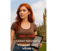 Sarah Mackay's Student Days - Volume 2
