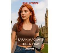 Sarah Mackay's Student Days - Volume 2
