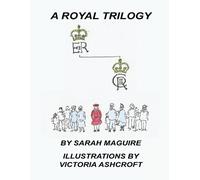 Sarah Maguire A Royal Trilogy (Tascabile)