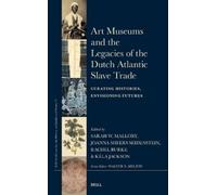 Sarah Mallory Art Museums and the Legacies of the Dutch Atlan (Copertina rigida)