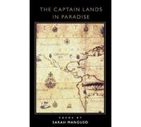 Sarah Manguso The Captain Lands in Paradise (Tascabile)