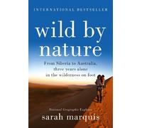 Sarah Marquis Wild by Nature (Tascabile)