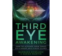 Sarah Martin Barbara Rowland Third Eye Awakening (Tascabile)