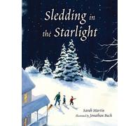 Sarah Martin Sledding in the Starlight (Copertina rigida)