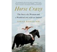 Sarah Maslin Nir Horse Crazy (Tascabile)