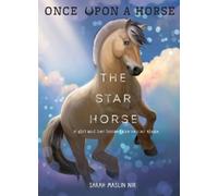 Sarah Maslin Nir The Star Horse (Once Upon a Horse #3) (Copertina rigida)