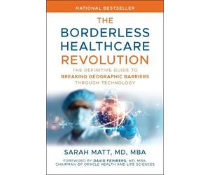 Sarah Matt The Borderless Healthcare Revolution (Copertina rigida)