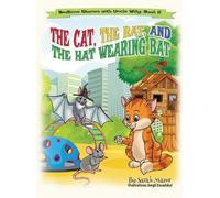 Sarah Mazor The Cat, The Rat, and the Hat Wearing Bat (Copertina rigida)