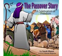 Sarah Mazor The Passover Story (Tascabile) Jewish Holiday Books for Children