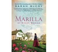 Marilla of Green Gables: A Novel