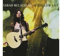 Sarah Mclachlan - Afterglow Live