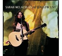 Sarah McLachlan - Afterglow Live (CD/DVD) by Sarah McLachlan (2004-11-23)