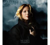 Sarah McLachlan Better Broken (Vinyl LP) 12" Album
