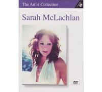 Sarah Mclachlan - the Artist Collection [DVD] [Edizione: Regno Unito]