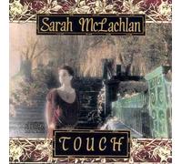 Sarah McLachlan - Touch by Sarah McLachlan (1996-05-22)
