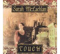 Sarah McLachlan Touch (CD) Album