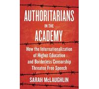 Sarah McLaughlin Authoritarians in the Academy (Copertina rigida)
