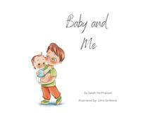 Sarah McPherson Baby and Me - Big Brother Version (Tascabile)