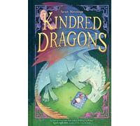 Sarah Mensinga Kindred Dragons (Book 1) (Copertina rigida)