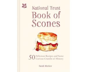 Sarah Merker The National Trust Book of Scones (Copertina rigida)
