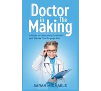 Sarah Michaels Doctor in the Making (Tascabile)