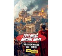 Sarah Michaels Exploring Ancient Rome (Tascabile)